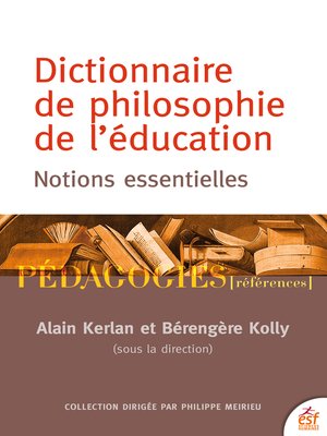 cover image of Dictionnaire de philosophie de l'éducation